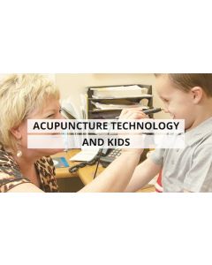 Video Training: Acupuncture Technology and Kids
