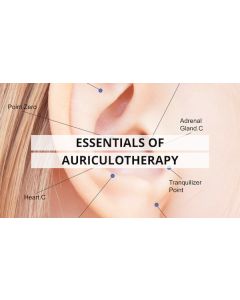 Essentials of Auriculotherapy, Taught by Dr. Terry Oleson - Digital Delivery