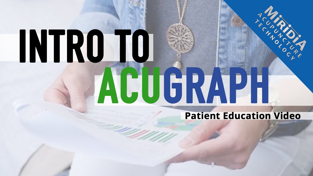 Introduction to AcuGraph - Patient Education Video